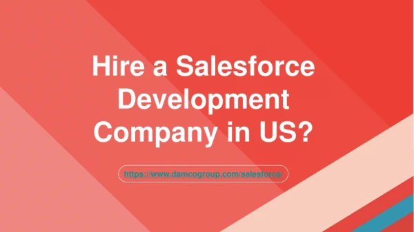 Hire a Salesforce Development Company in US?