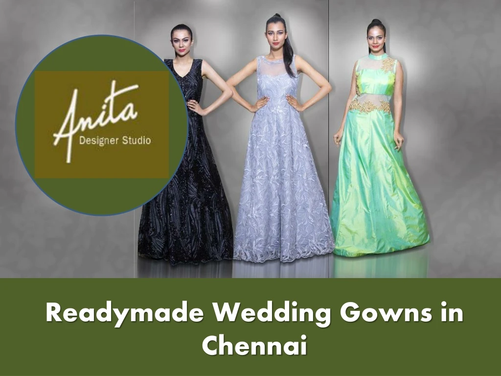 readymade wedding gowns in chennai