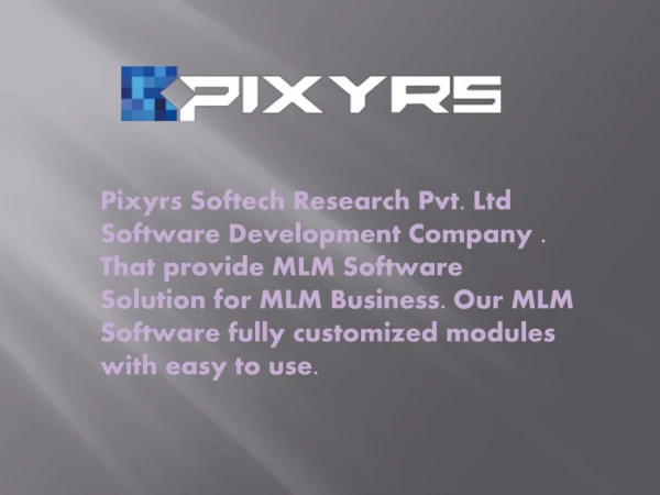 Pixyrs Softech MLM Software Provider Company
