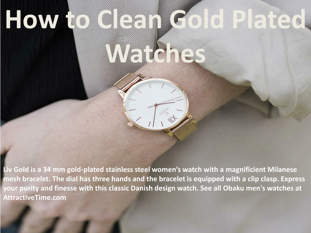 how to clean gold plated watches