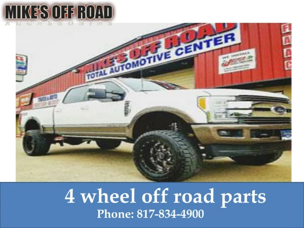 Branded 4 Wheel Off Road Parts at Mikes Off Road