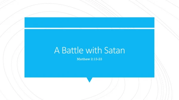 a battle with satan