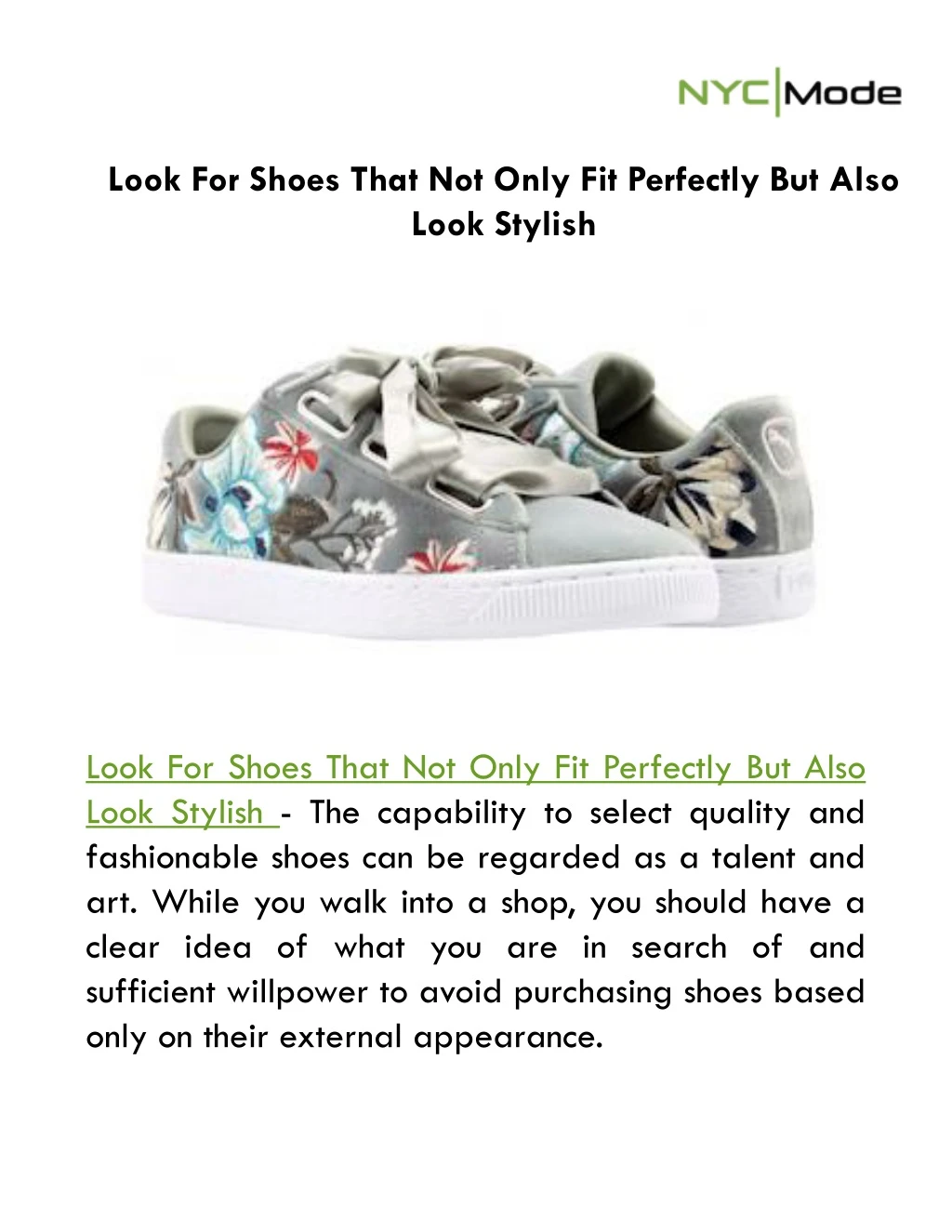 look for shoes that not only fit perfectly