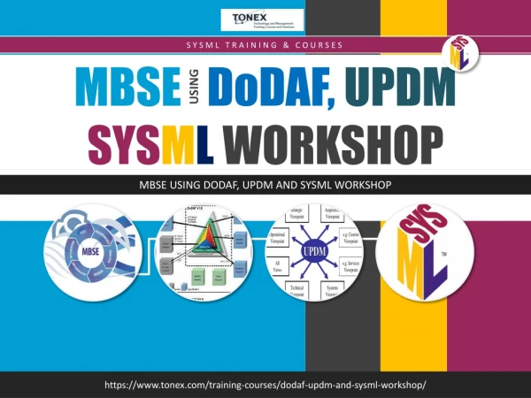 MBSE Using DoDAF, UPDM and SysML Workshop : Tonex Training