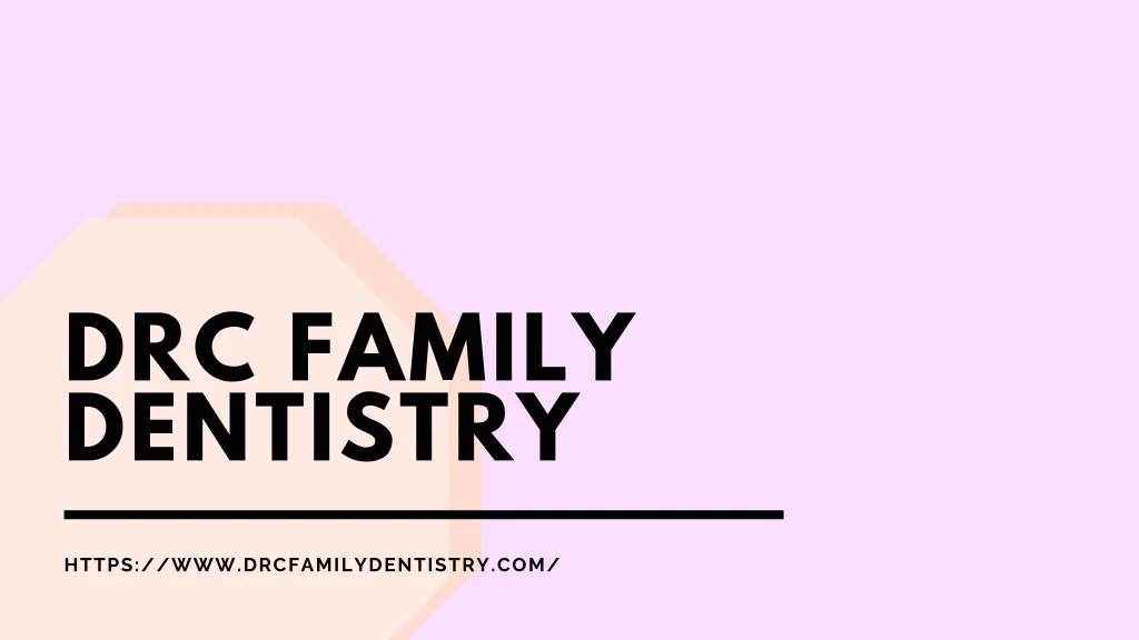 drc family dentistry