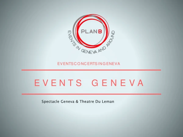 Spectacle Geneve & Theatre Du Leman