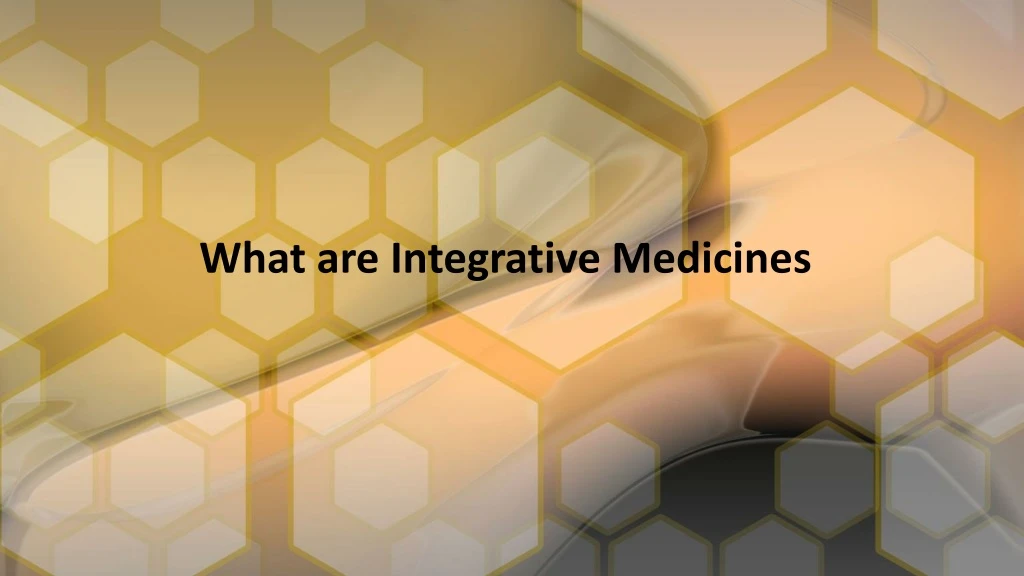 what are integrative medicines