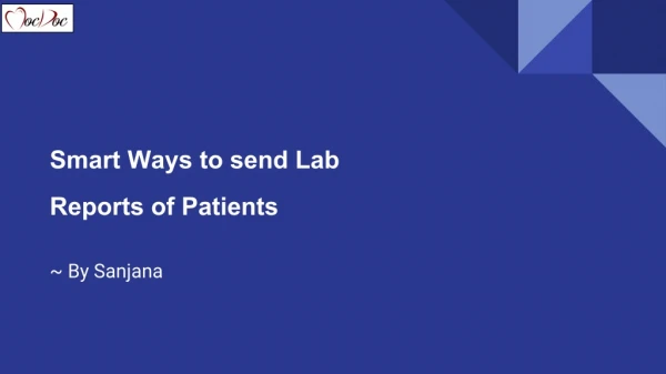 Smart Ways to send Lab Reports of Patients