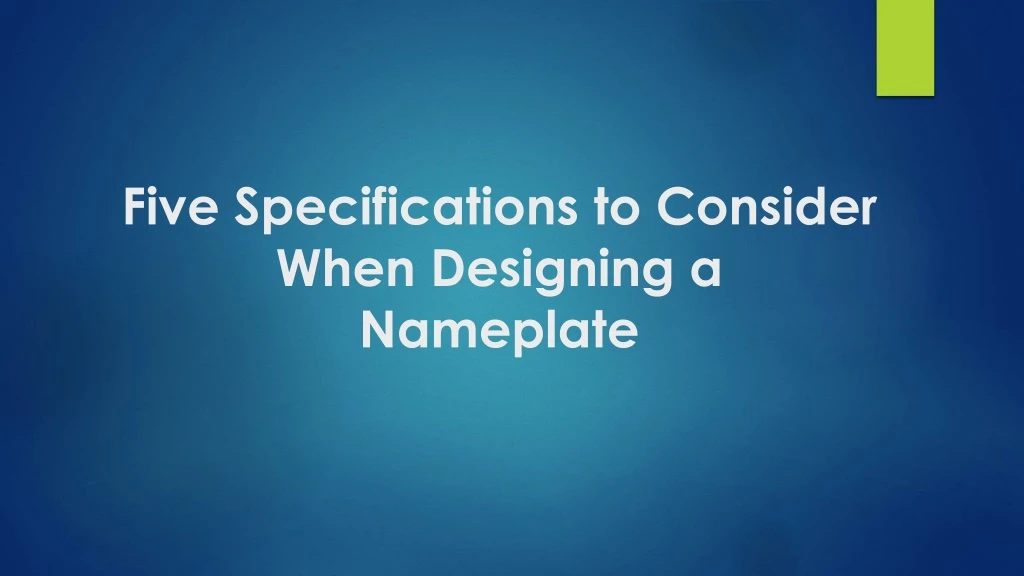 five specifications to consider when designing a nameplate