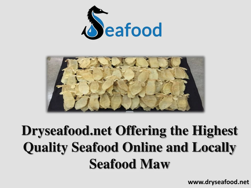 dryseafood net offering the highest quality