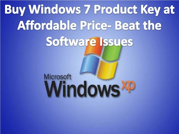 Buy Windows 7 Product Key at Affordable Price
