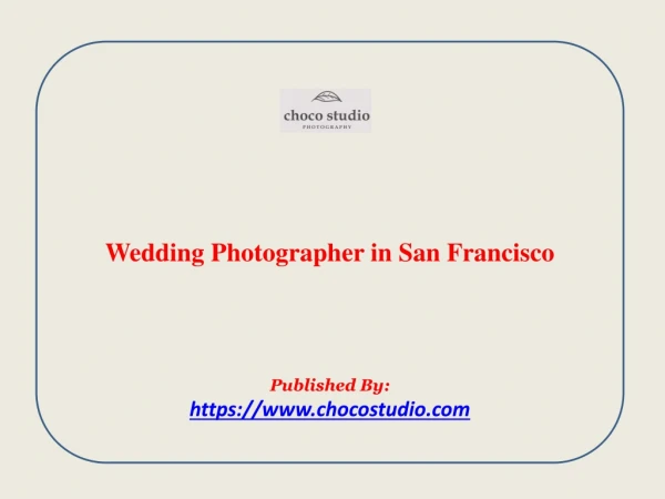 Wedding Photographer in San Francisco