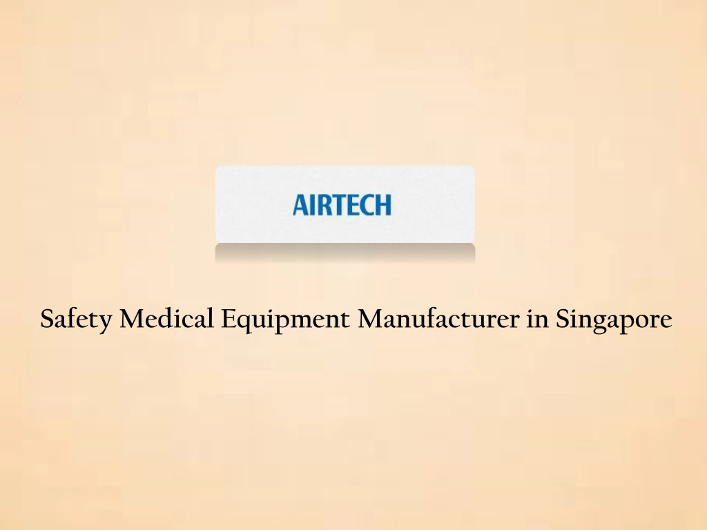 safety medical equipment manufacturer in singapore