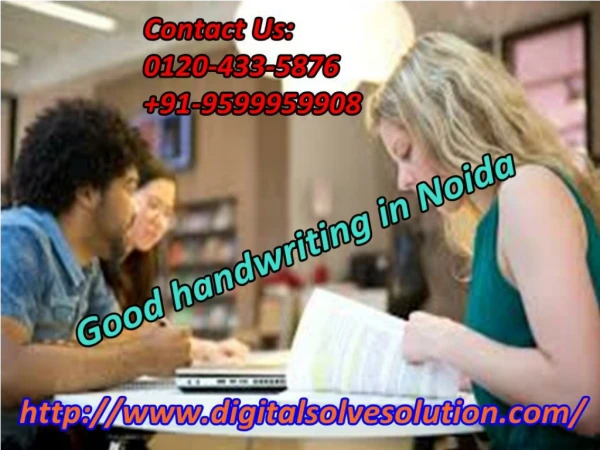 What do you basically understand by good handwriting in Noida 0120-433-5876?