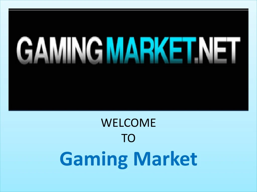 welcome to gaming market