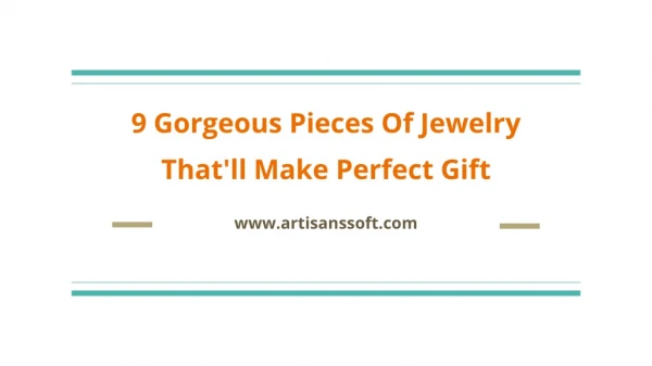 9 Gorgeous Pieces Of Jewelry That'll Make Perfect Gift
