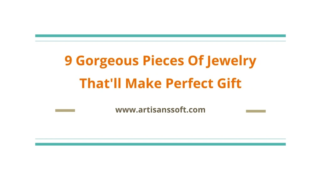 9 gorgeous pieces of jewelry that ll make perfect gift