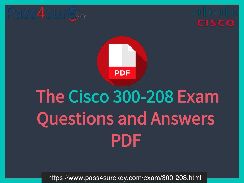 the cisco 300 208 exam questions and answers pdf