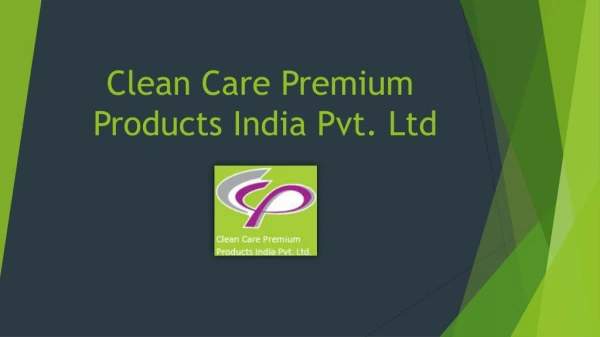 Clean Care Premium Products