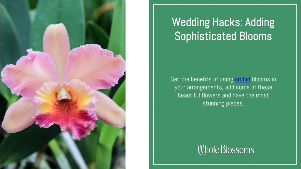 wedding hacks adding sophisticated blooms