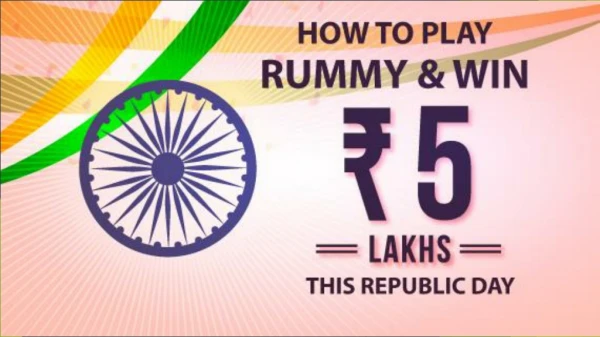 How to Play Rummy and Win 5 Lacs on Republic Day