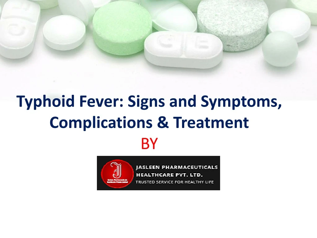 typhoid fever signs and symptoms complications treatment by