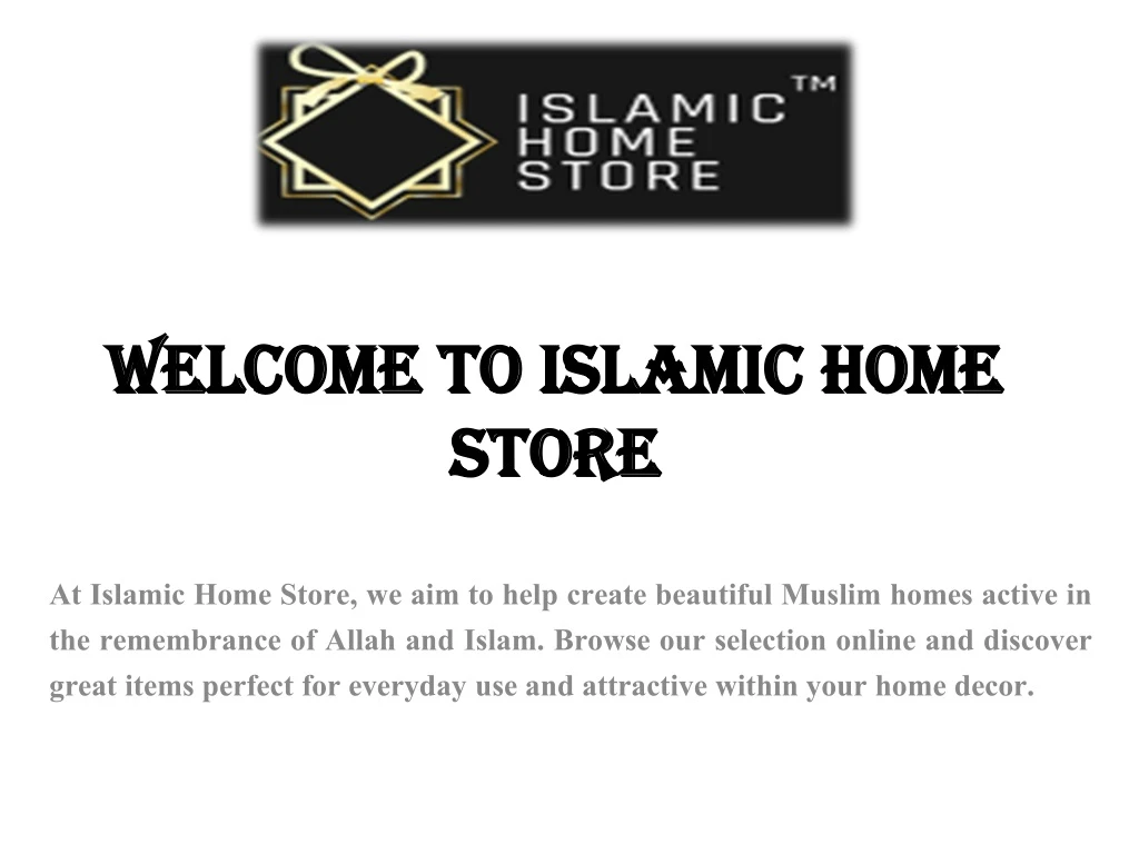 welcome to islamic home store