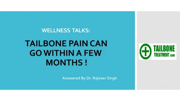 Wellness Talks By Best Tailbone Treatment Specialist | Dr. Rajveer Singh