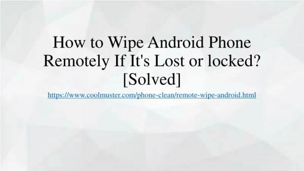 How to Remotely Wipe Android Phone