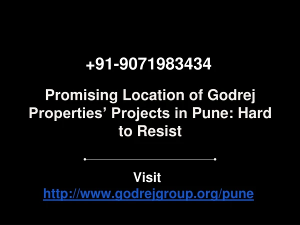 Promising Location of Godrej Properties’ Projects in Pune: Hard to Resist