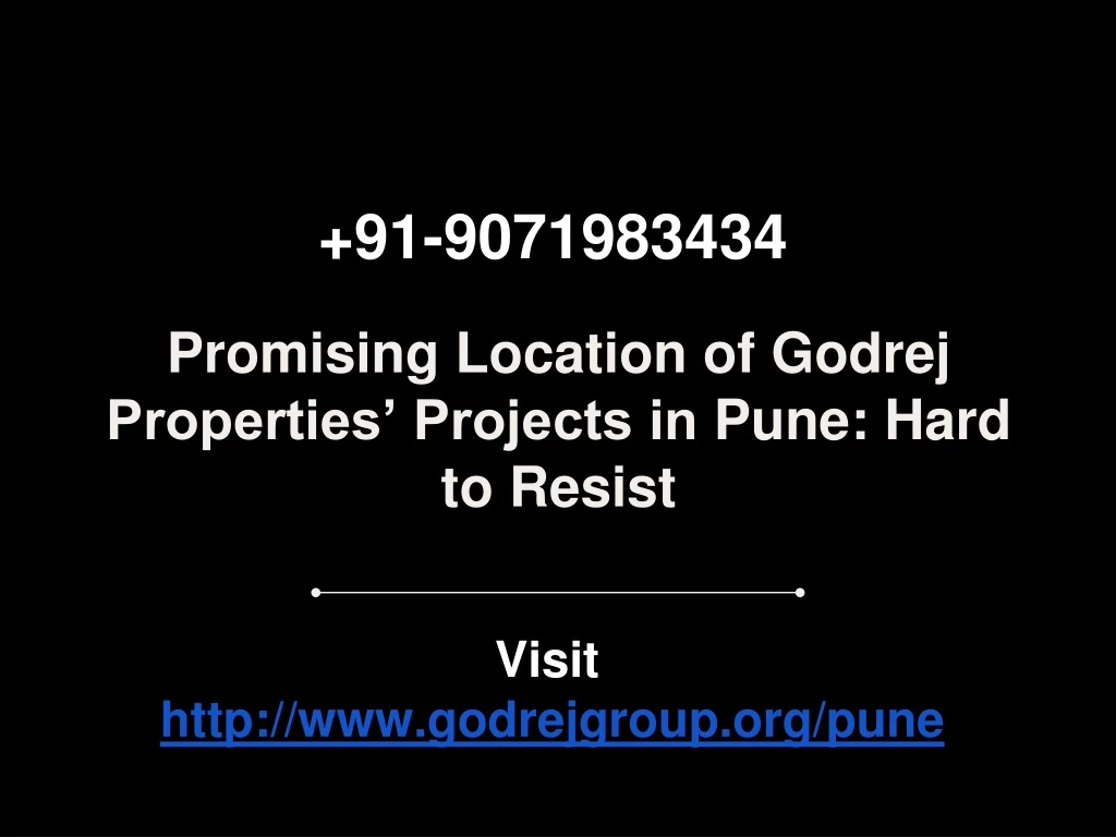 promising location of godrej properties projects in pune hard to resist