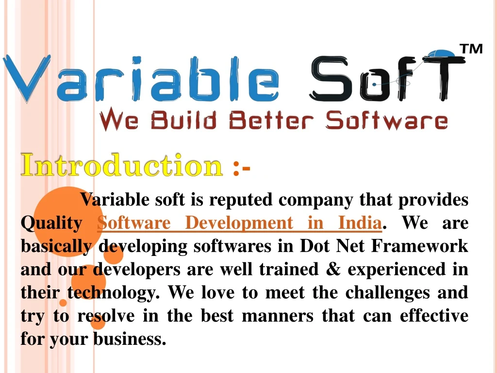 introduction variable soft is reputed company