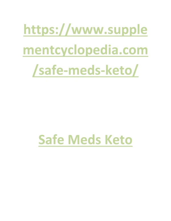 https://www.supplementcyclopedia.com/safe-meds-keto/