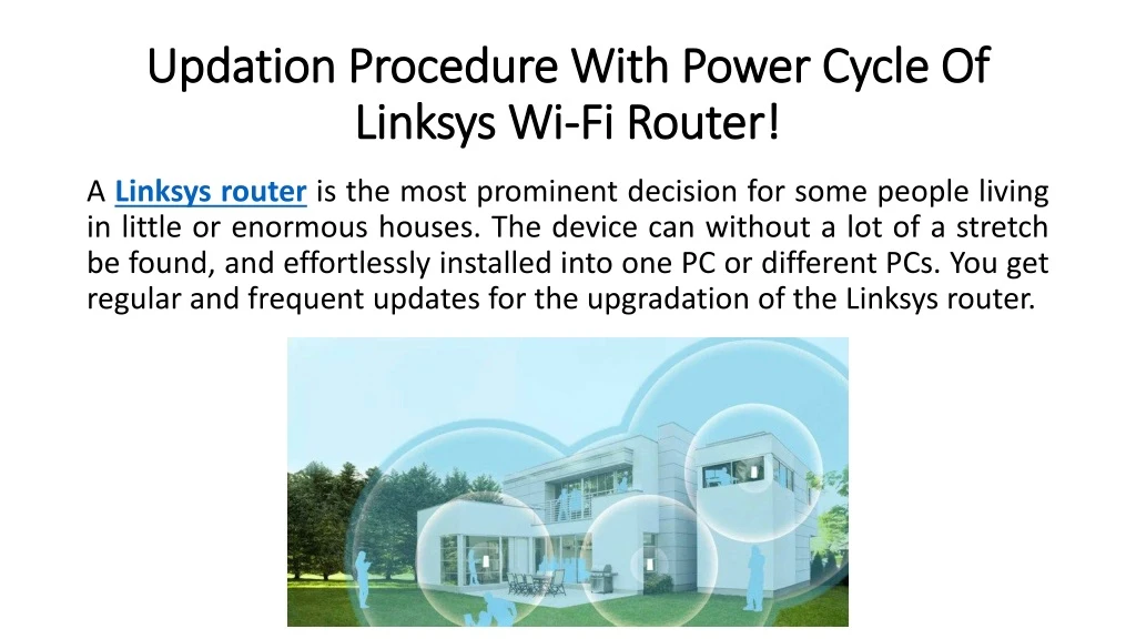 updation procedure with power cycle of linksys wi fi router