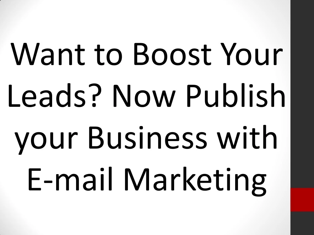 want to boost your leads now publish your