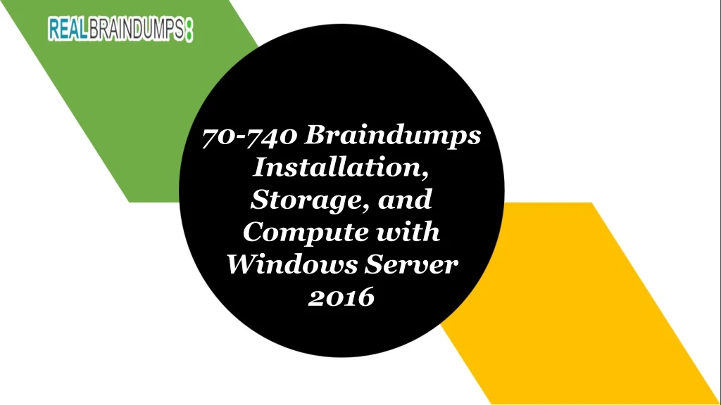 70 740 braindumps installation storage
