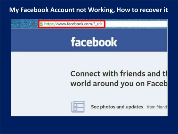 My Facebook Account not Working, How to recover it