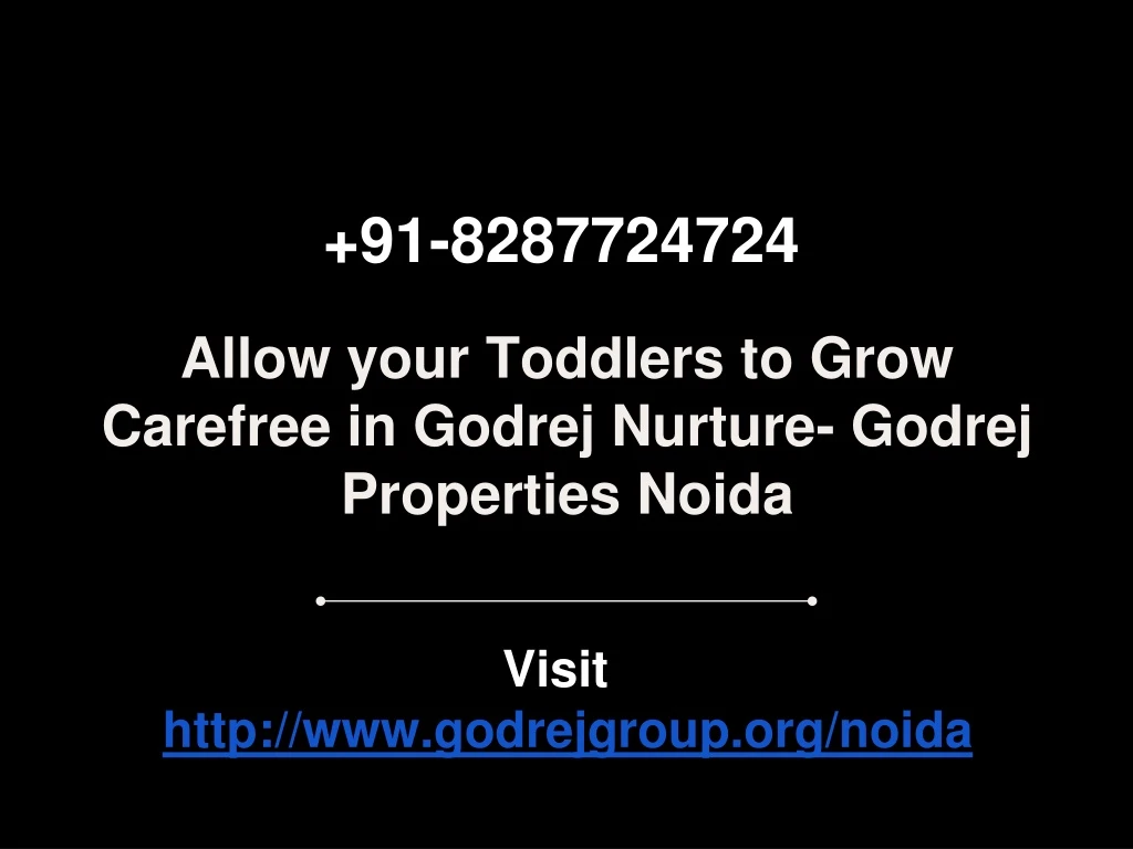 allow your toddlers to grow carefree in godrej nurture godrej properties noida