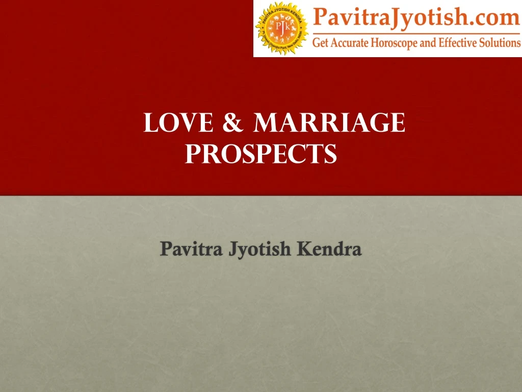 love marriage prospects