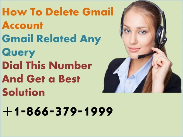 ( 1-866-379-1999)How to Delete Gmail Account