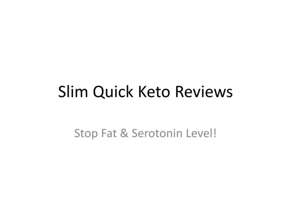 Slim Quick Keto : Most Effective Weight Loss Pills