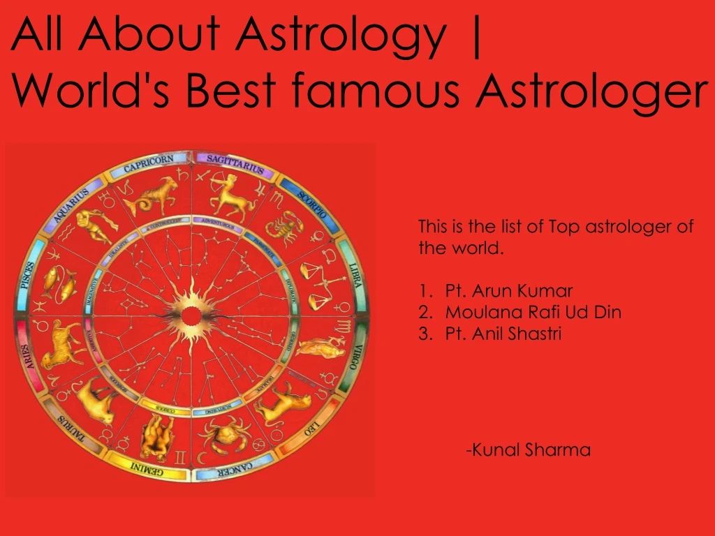 all about astrology world s best famous astrologer