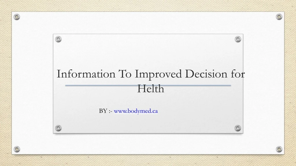 information to improved decision for helth
