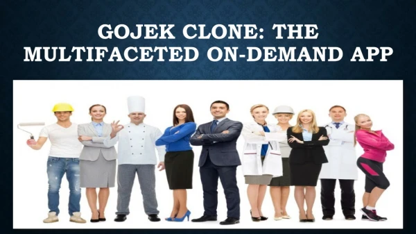 GoJek Clone: The Multifaceted On-Demand app