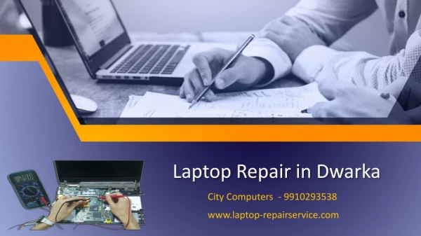 Best Laptop Repair Services in Dwarka