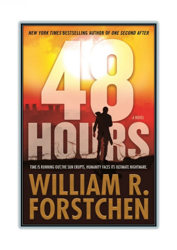 [PDF] Free Download and Read Online 48 Hours By William R. Forstchen