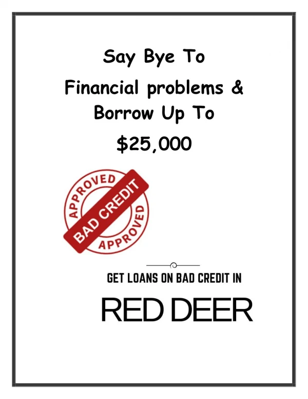 In Financial Crisis Title Loans Red Deer Helps You & Borrow $25000