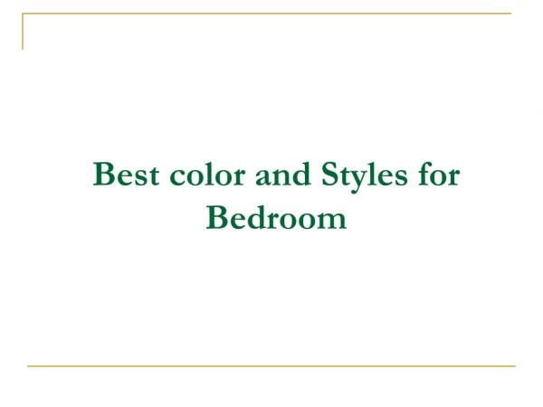 Best color and Styles for Bedroom