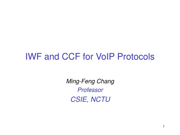 IWF and CCF for VoIP Protocols