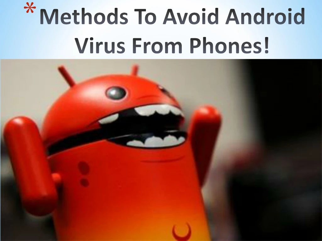 methods to avoid android virus from phones